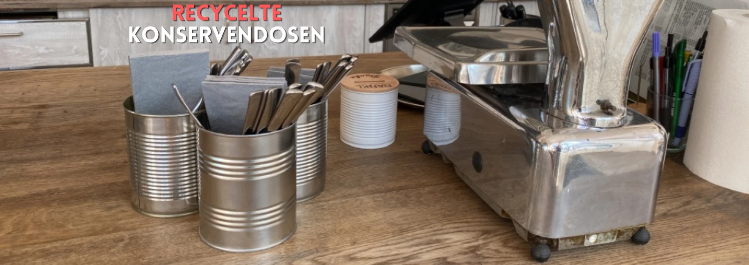 Recycelte Konservendosen