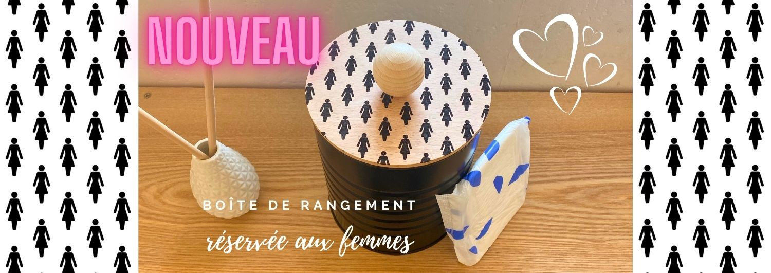 Boîte de rangement réservée aux femmes